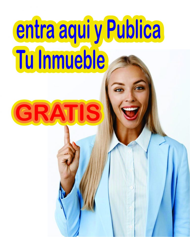 Publica Inmuebles Ilimitados Sin Costo Gratis ¡Gratis!